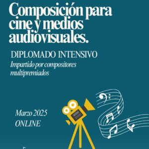 Diplomado de Composición de Música Cinematográfica